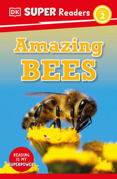 Dk Super Readers Level 2 Amazing Bees - 9780744074567