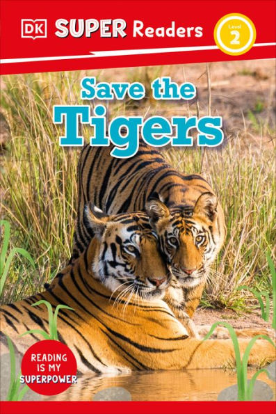 Dk Super Readers Level 2 Save The Tigers - 9780744074796