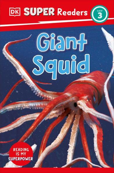 Dk Super Readers Level 3 Giant Squid - 9780744075205