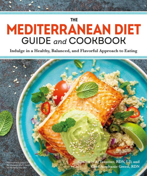 The Mediterranean Diet Guide And Cookbook
