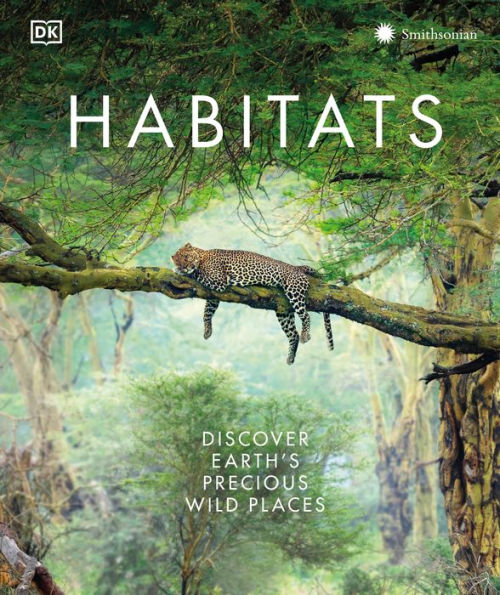 Habitats: From Ocean Trench To Tropical Forest