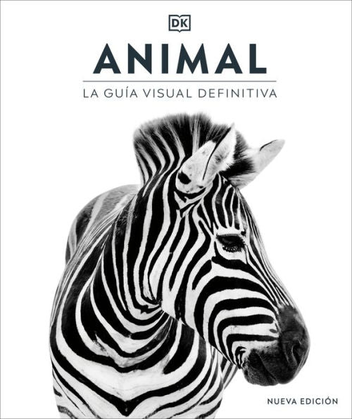 Animal (Spanish Edition): La Guía Visual Definitiva