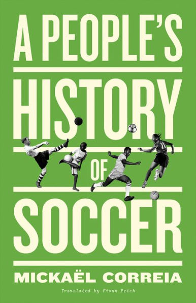 A People'S History Of Soccer