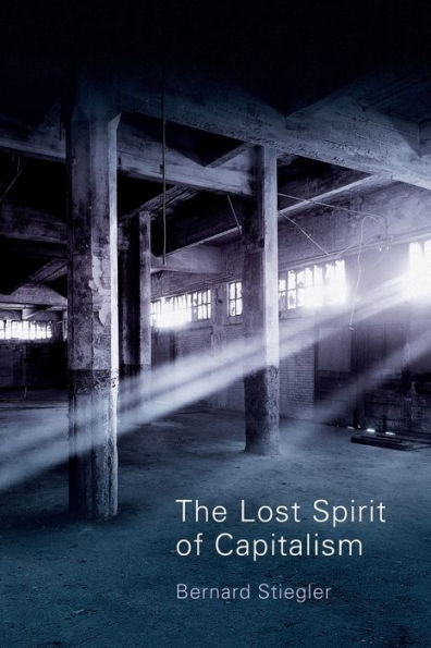 The Lost Spirit Of Capitalism: Disbelief And Discredit, Volume 3