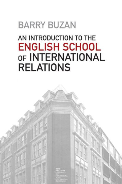 An Introduction To The English School Of International Relations: The Societal Approach