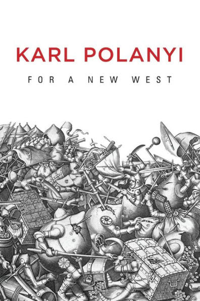 For A New West: Essays, 1919-1958