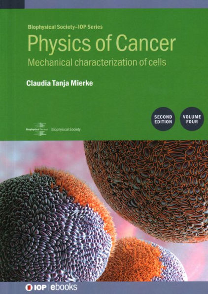 Physics Of Cancer: Mechanical Characterization Of Cells (Iop Ebooks)