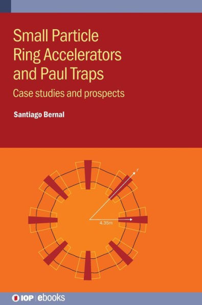 Small Particle Ring Accelerators And Paul Traps: Case Studies And Prospects