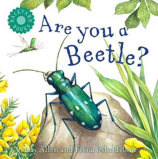 Are You A Beetle? (Backyard Books)