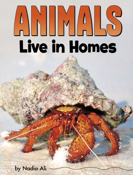 Animals Live In Homes (Animal Societies)