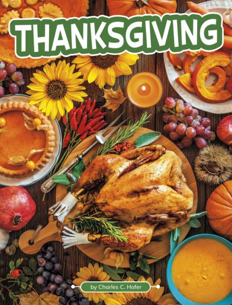 Thanksgiving (Traditions & Celebrations)