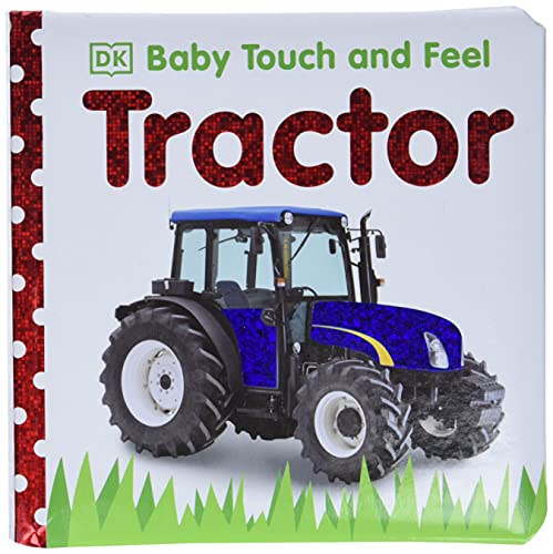 Baby Touch And Feel: Tractor