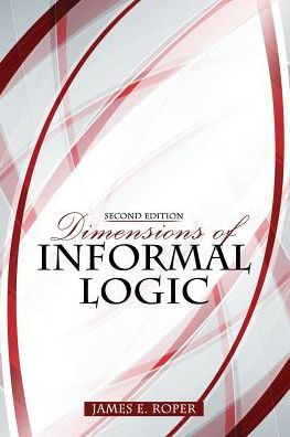 Dimensions Of Informal Logic
