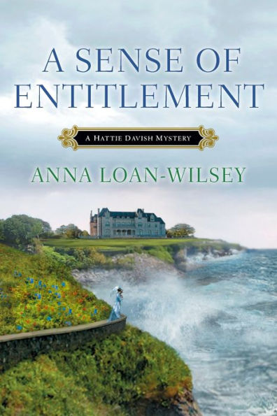 A Sense Of Entitlement (Hattie Davish Mystery)