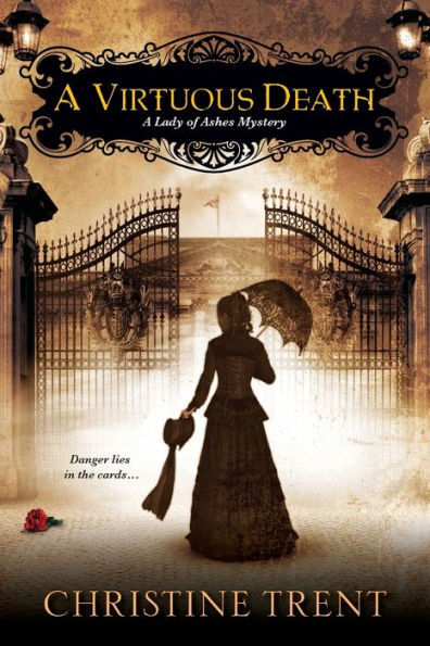 A Virtuous Death (A Lady Of Ashes Mystery)
