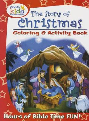 The Story Of Christmas Coloring & Activity Book