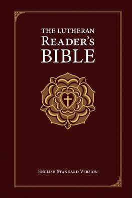 The Lutheran Reader'S Bible