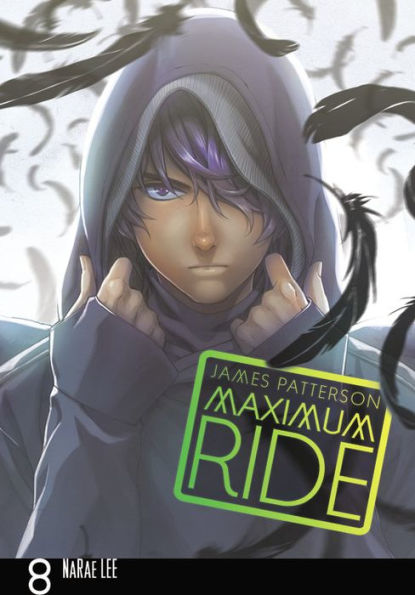 Maximum Ride: The Manga, Vol. 8 (Maximum Ride: The Manga, 8)