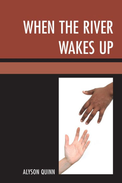 When The River Wakes Up