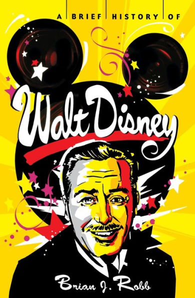 A Brief History Of Walt Disney