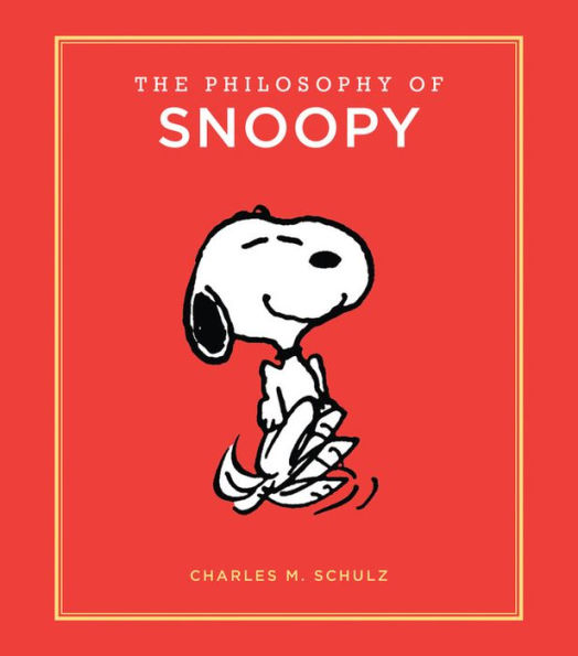 The Philosophy Of Snoopy (Peanuts Guide To Life)