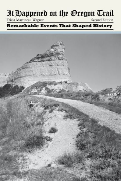 It Happened On The Oregon Trail (It Happened In Series)