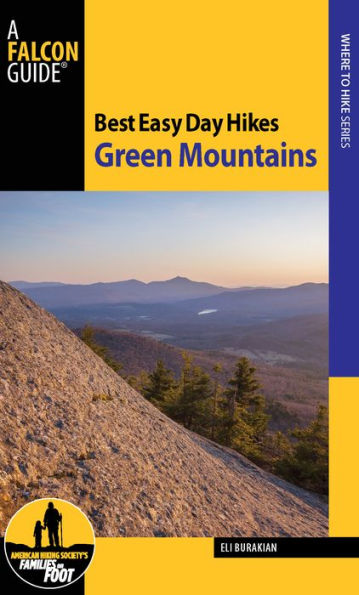 Best Easy Day Hikes Green Mountains (Best Easy Day Hikes Series)