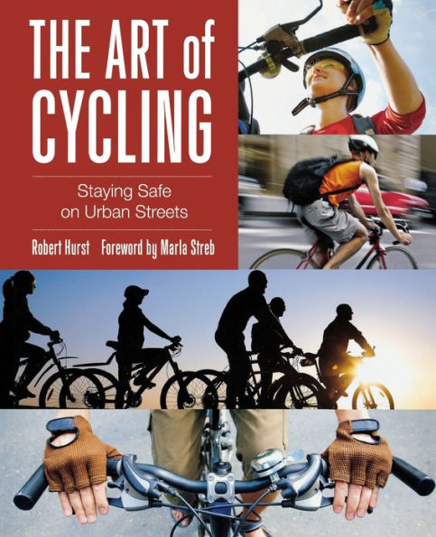 Art Of Cycling: Staying Safe On Urban Streets