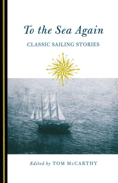 To The Sea Again: Classic Sailing Stories