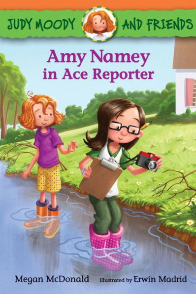 Judy Moody And Friends: Amy Namey In Ace Reporter