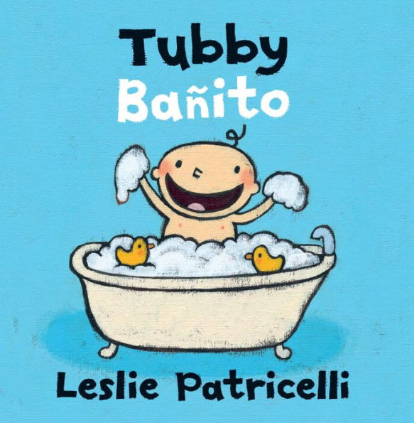 Tubby/Ba?ito (Leslie Patricelli Board Books)