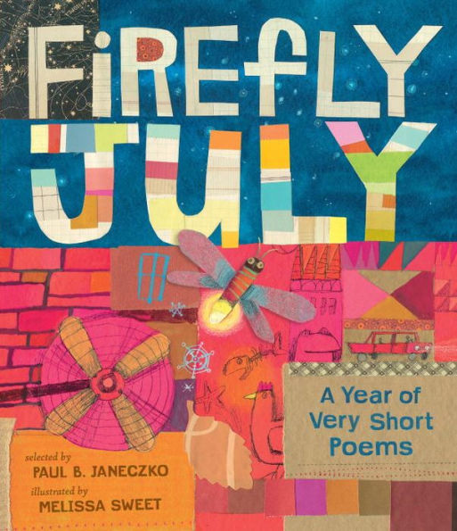 Firefly July: A Year Of Very Short Poems