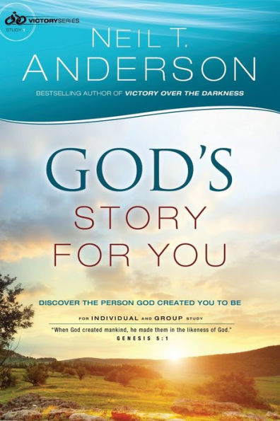 God'S Story For You: Discover The Person God Created You To Be (Victory Series)