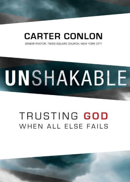 Unshakable: Trusting God When All Else Fails