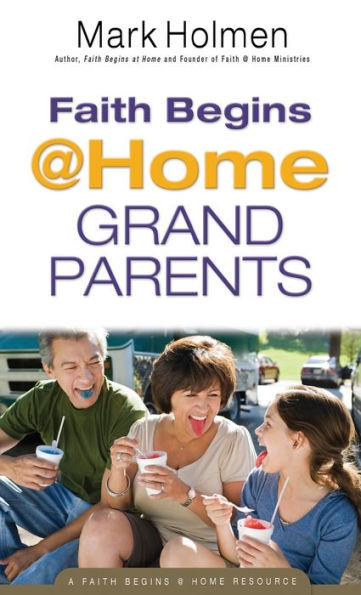 Faith Begins @ Home Grandparents