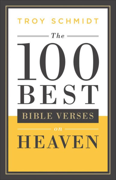 The 100 Best Bible Verses On Heaven