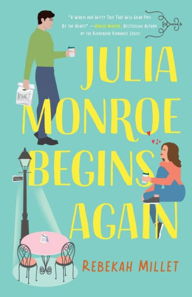 Julia Monroe Begins Again (Beignets For Two)