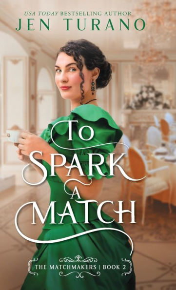 To Spark A Match (Matchmakers)