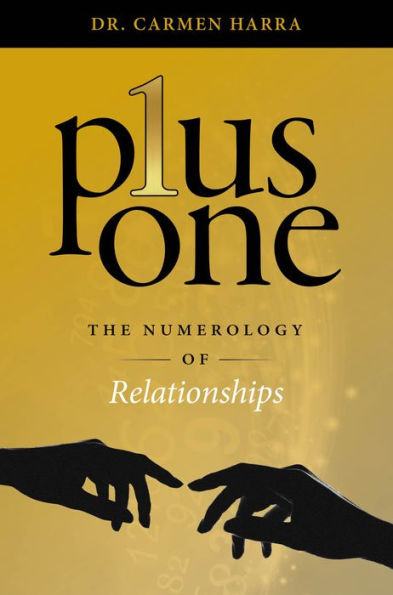 Plus One: The Numerology Of Relationships