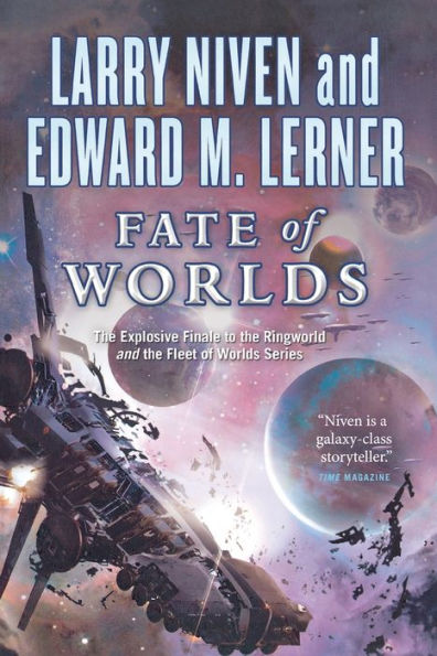 Fate Of Worlds: Return From The Ringworld (Known Space, 5)