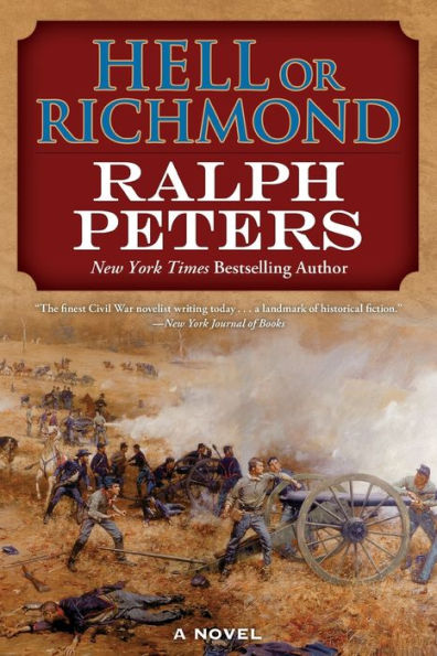 Hell Or Richmond: A Novel (The Battle Hymn Cycle, 2)