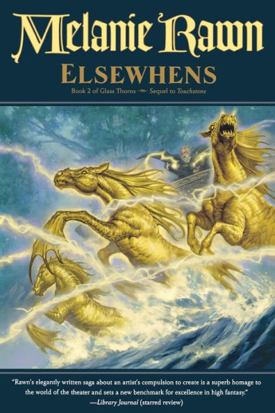 Elsewhens: Book Two Of Glass Thorns (Glass Thorns, 2)