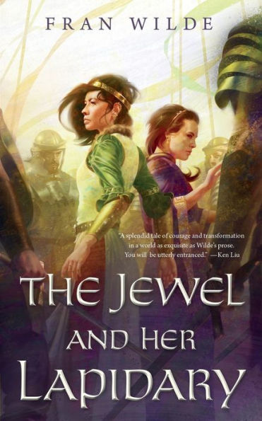 The Jewel And Her Lapidary (The Gem Universe, 1)