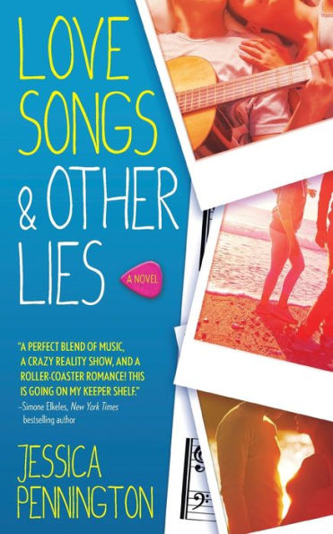 Love Songs & Other Lies: A Novel