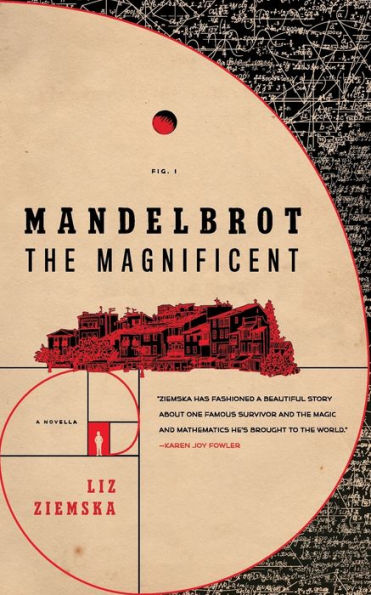 Mandelbrot The Magnificent: A Novella