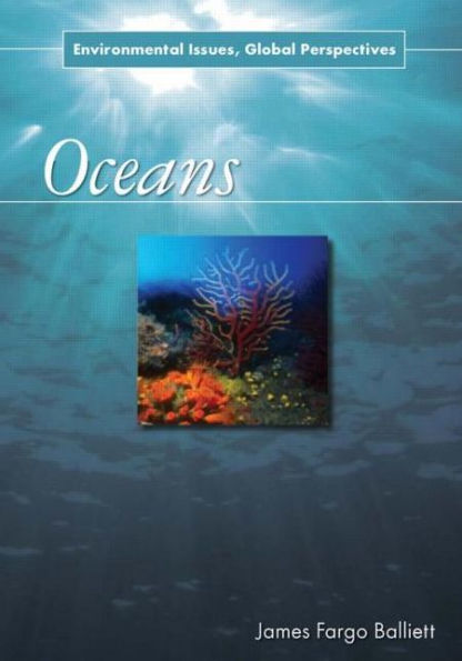 Oceans: Environmental Issues, Global Perspectives