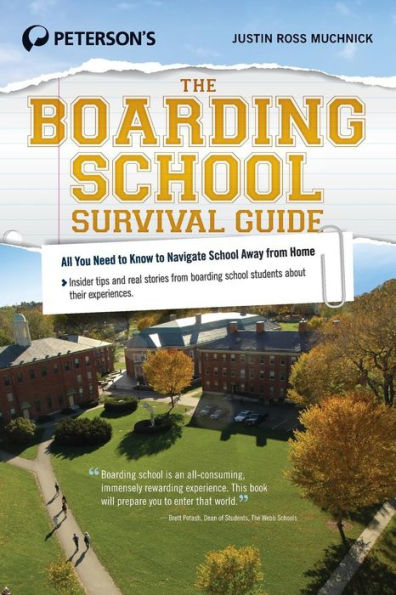 The Boarding School Survival Guide (Peterson'S The Boarding School Survival Guide)