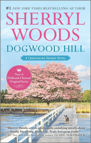 Dogwood Hill (A Chesapeake Shores Novel, 12)