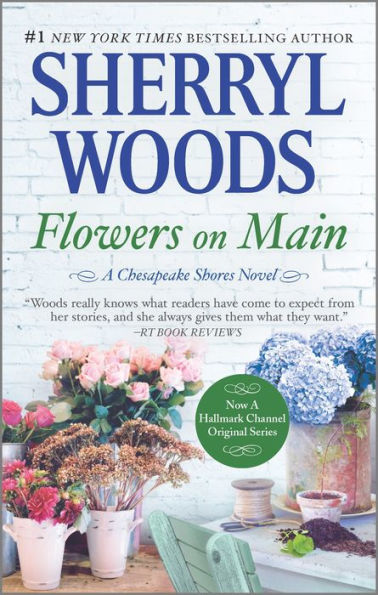 Flowers On Main (A Chesapeake Shores Novel, 2)