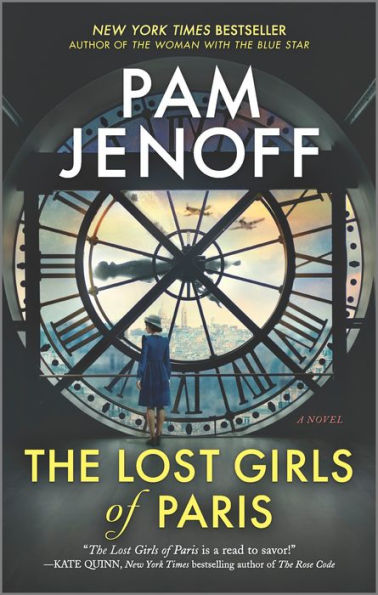The Lost Girls Of Paris: A Novel - 9780778333876